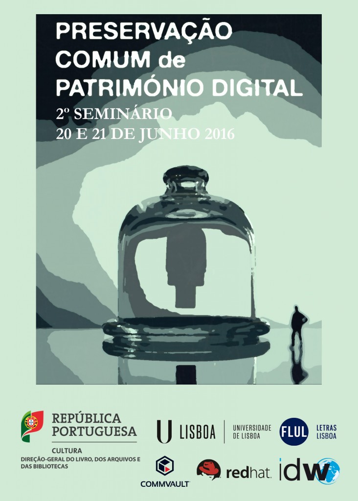 Cartaz do 2º seminário de preservação comum de património digital